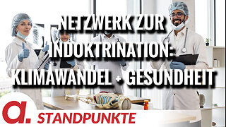 Netzwerk zur Indoktrination: Klimawandel und Gesundheit | Von Norbert Häring