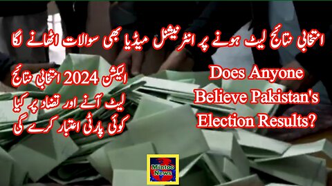 Does anyone believe Pakistan's election results?