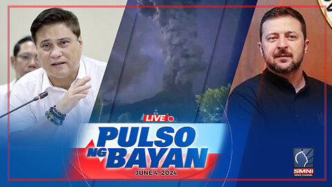 LIVE: Pulso ng Bayan kasama sina Admar Vilando at MJ Mondejar | June 4, 2024