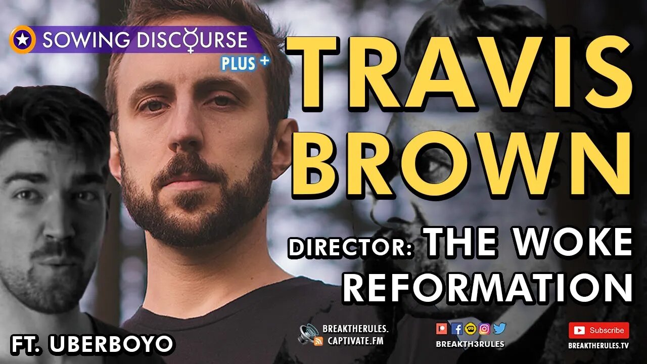 Travis Brown - Dir. "The Woke Reformation" Ft. Uberboyo