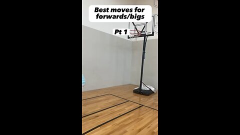 Best moves for forwards/bigs pt1