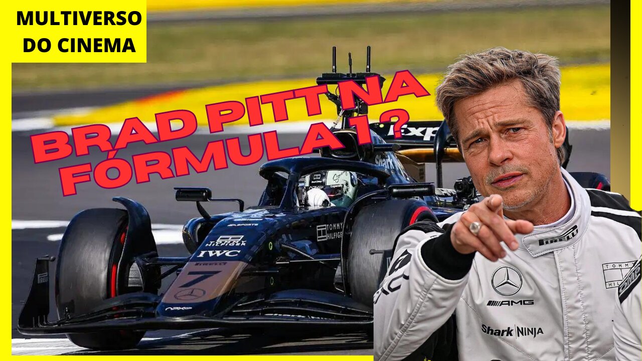 O QUE BRAD PITT ESTAVA FAZENDO NA FÓRMULA 1?