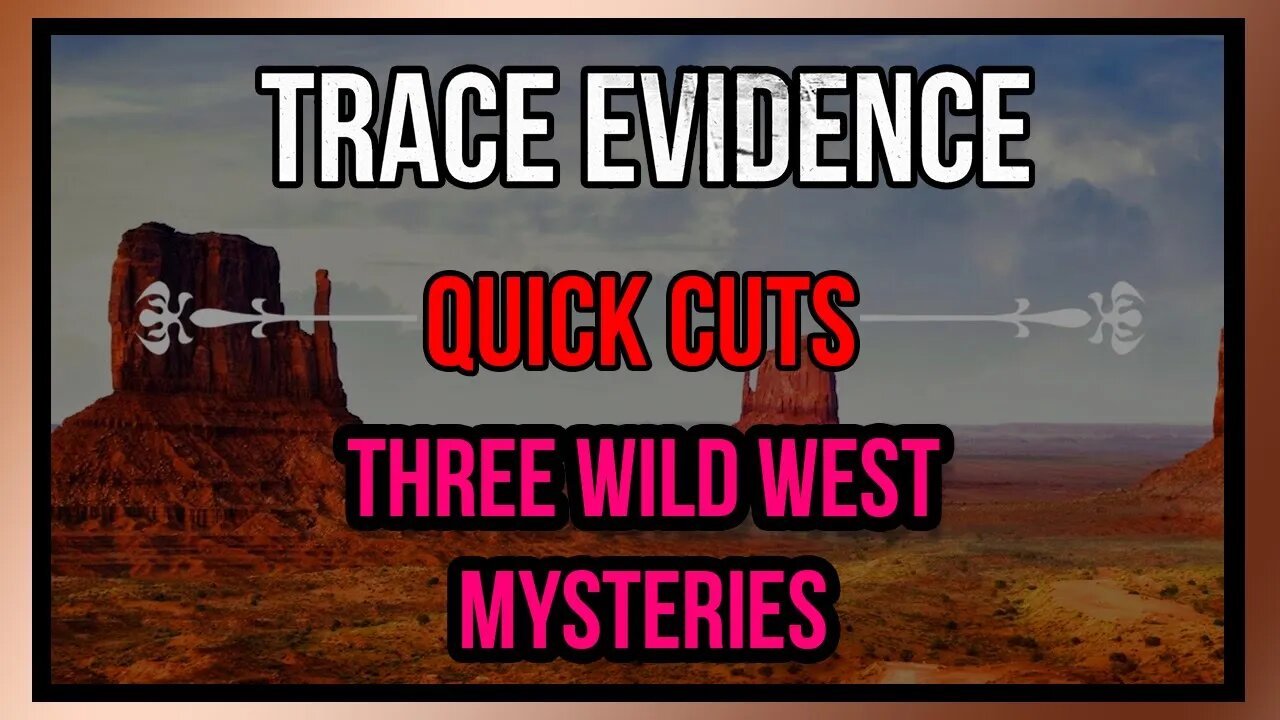 Three Wild West Mysteries