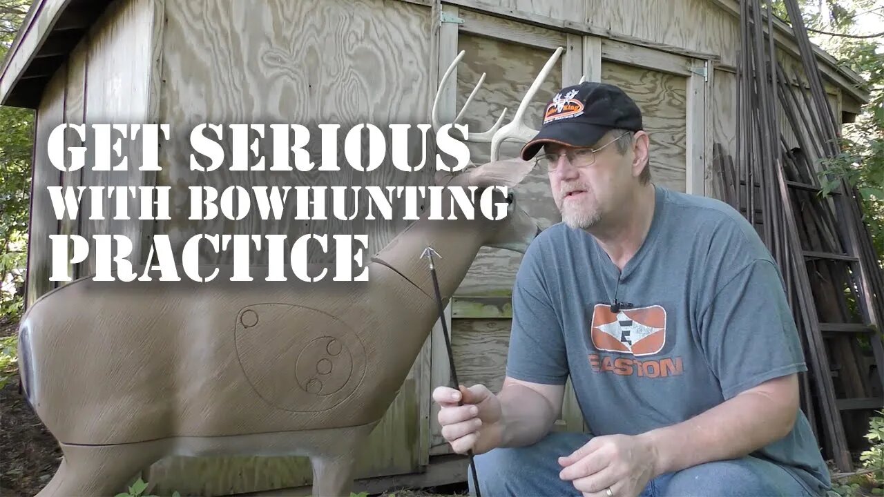 Get Serious with Bowhunting Practice