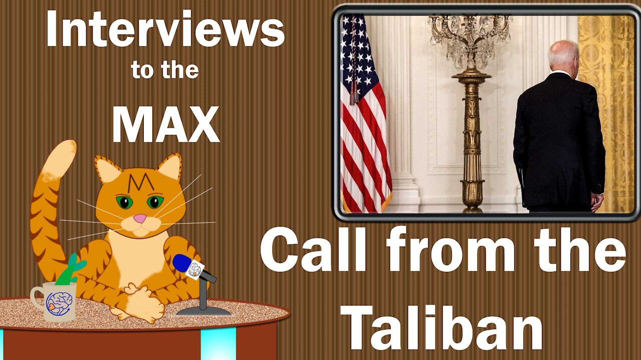 Interviews to the MAX: Afghanistan Phone Call