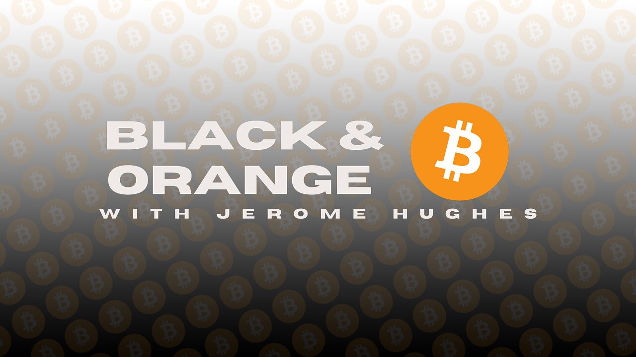 Again, #Bitcoin is NOT Political! - Black & Orange Podcast Ep. 11