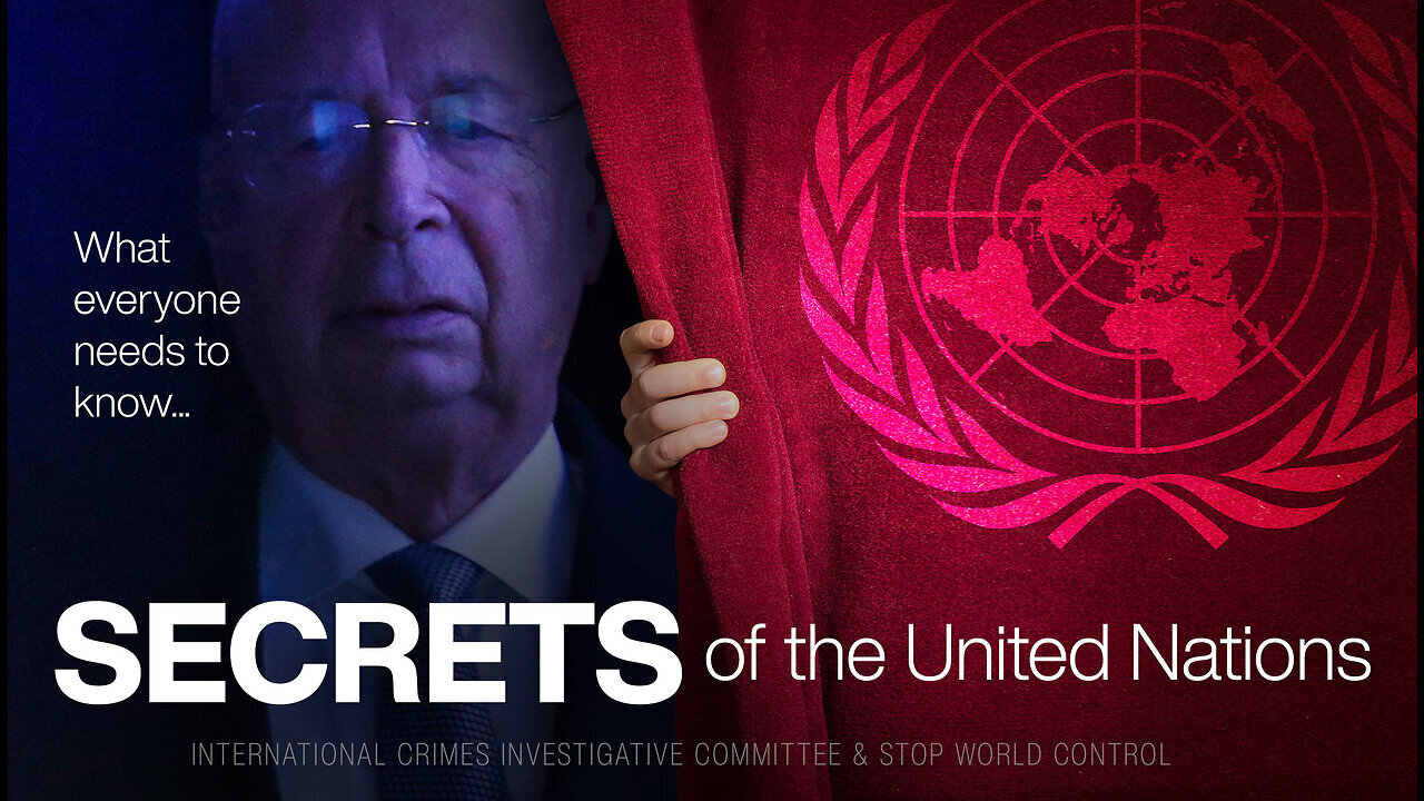 Secrets Of The United Nations May 2023 - What Everyone Should Know 05/22/23..