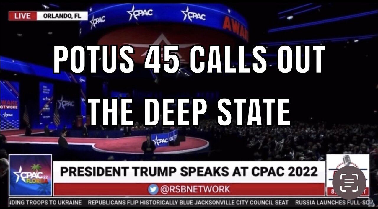 POTUS 45 calls out the Deep State