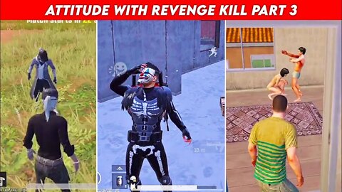 Pubg Mobile Attitude 😈 With Revenge Kill Blood Raven X-Suit 😮 | Season 18 | Part 3 | Xbot 2.0