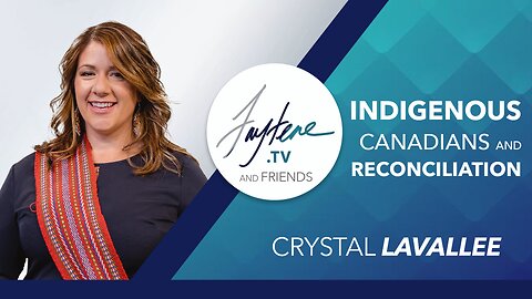Indigenous Canadians and Reconciliation with Crystal Lavallee