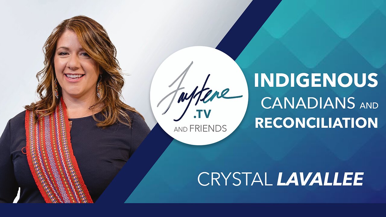 Indigenous Canadians and Reconciliation with Crystal Lavallee