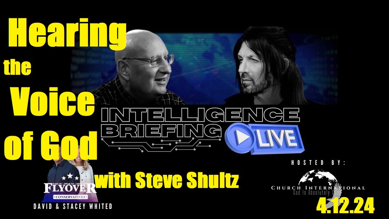 Flyover Conservatives INTERVIEW: Hearing the Voice of God with Steve Shultz