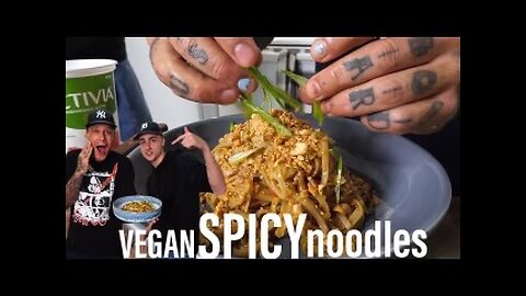 S2.E2 — VEGAN spicy noodles with special guest!