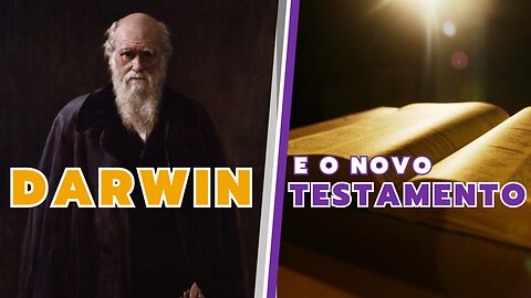 DARWIN e o Novo Testamento