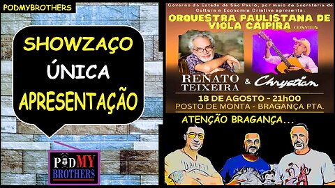 ORQUESTRA DE VIOLA EM BRAGANÇA PAULISTA COM OS CANTORES RENATO TEIXEIRA E CHRYSTIAN