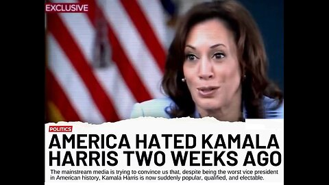 America (including the Left) Hated Kamala 2 weeks ago.