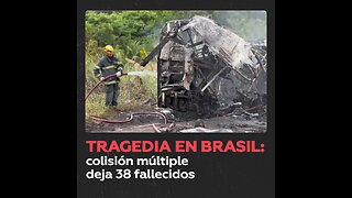 Colisión múltiple en Brasil: 38 fallecidos en accidente de tránsito