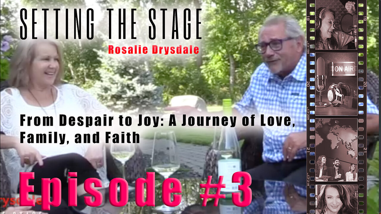 From Despair to Joy: A Journey of Love, Family, and Faith - Setting the Stage Ep. 3