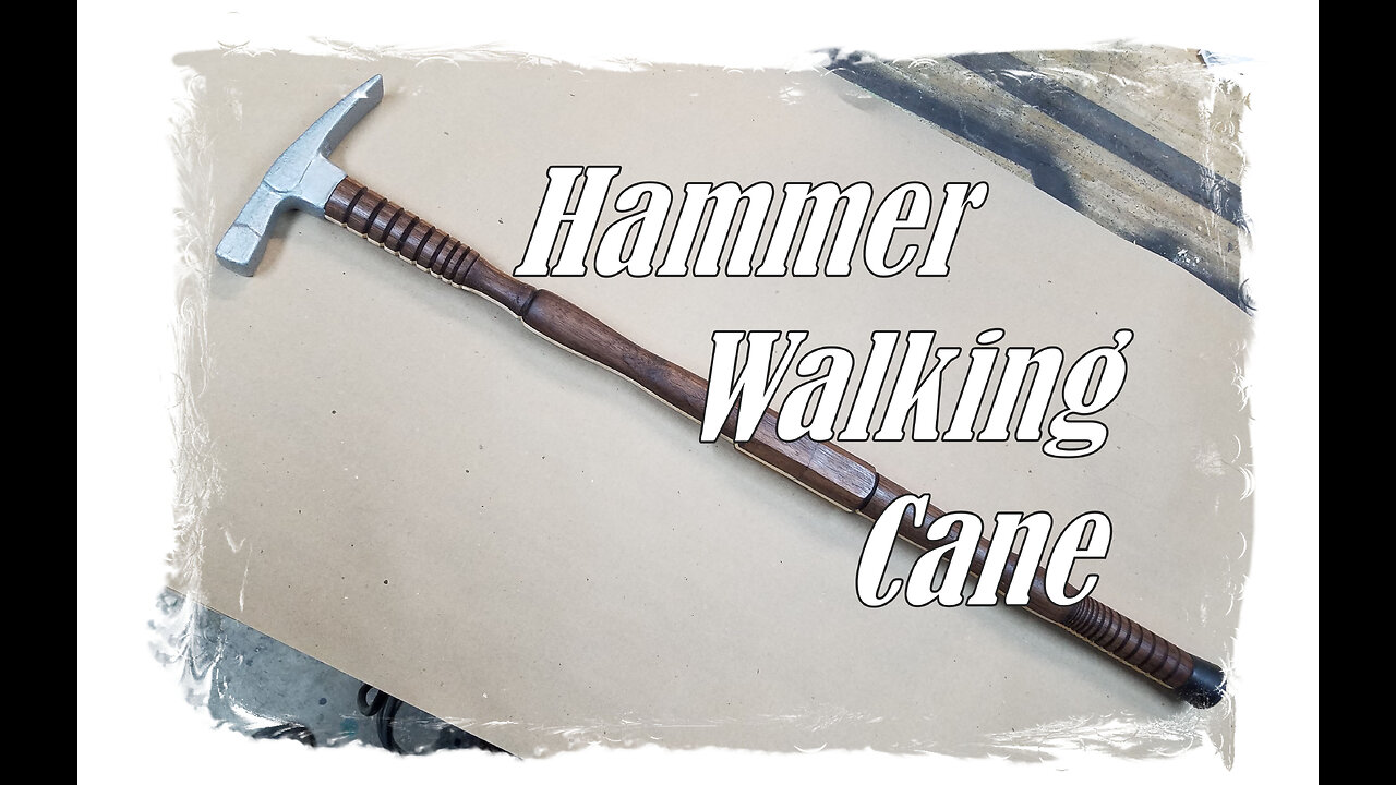 Hammer Walking Cane for my Dad (I miss you Dad!)