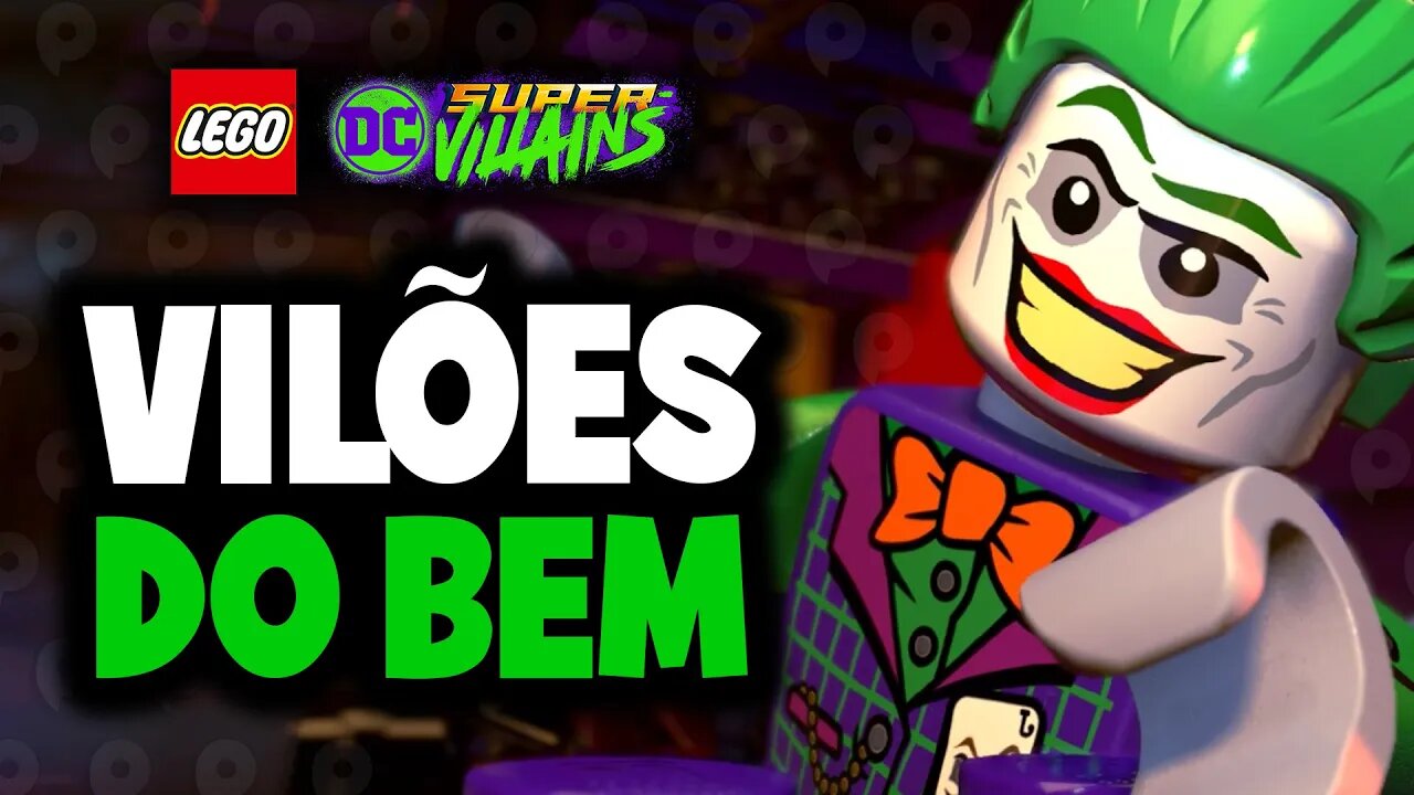 Lego DC Super Villains - Vilões do bem