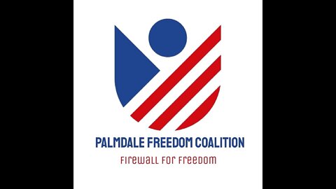 Palmdale Freedom Coalition: The First Chapter (Edit III)