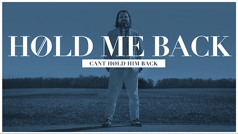 (Official) Hold me back [Can't Hold Him Back] - Robby Heck