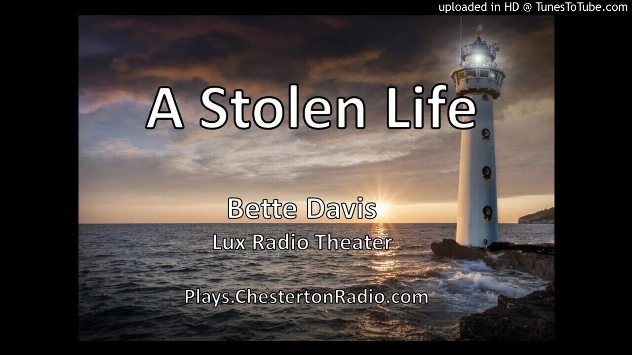 A Stolen Life - Bette Davis - Lux Radio Theater