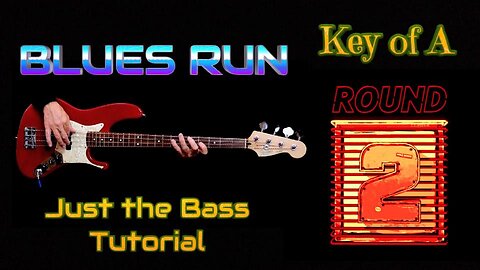 BLUES RUN Round 2, Bass Lesson, JUST THE BASS TUTORIAL