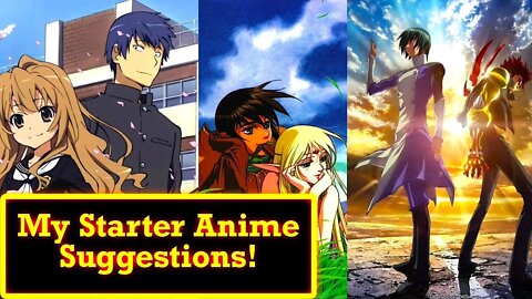 My Starter Anime Suggestions