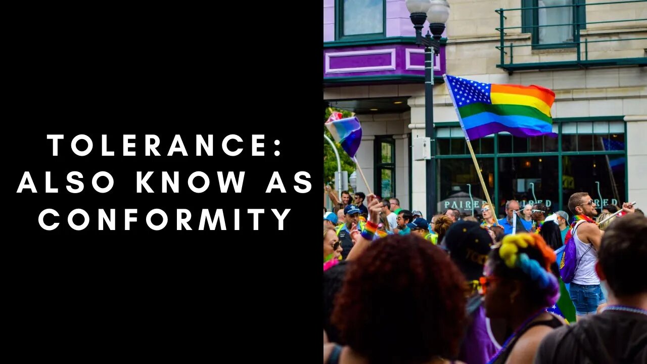 Tolerance: Also Known As Conformity