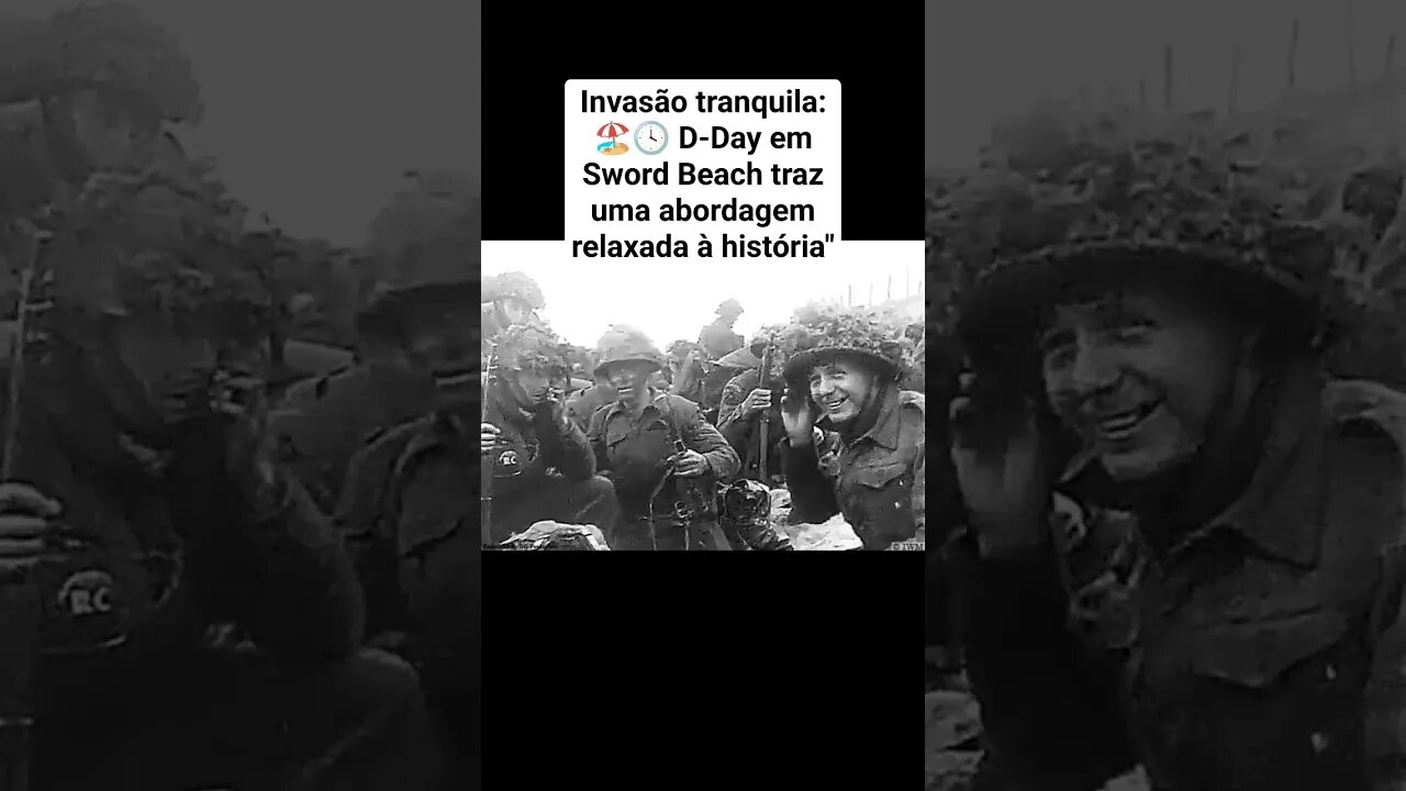 Invasão tranquila🏖️🕓 D-Day em Sword Beach traz uma abordagem relaxada à história #war #ww2 #guerra