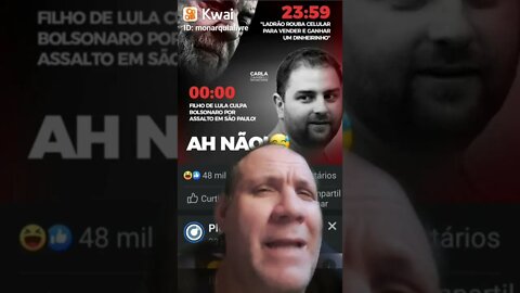 Pura hipocrisia do filho de lula após roubo de celular em SP. Culpa do Bolsonaro?