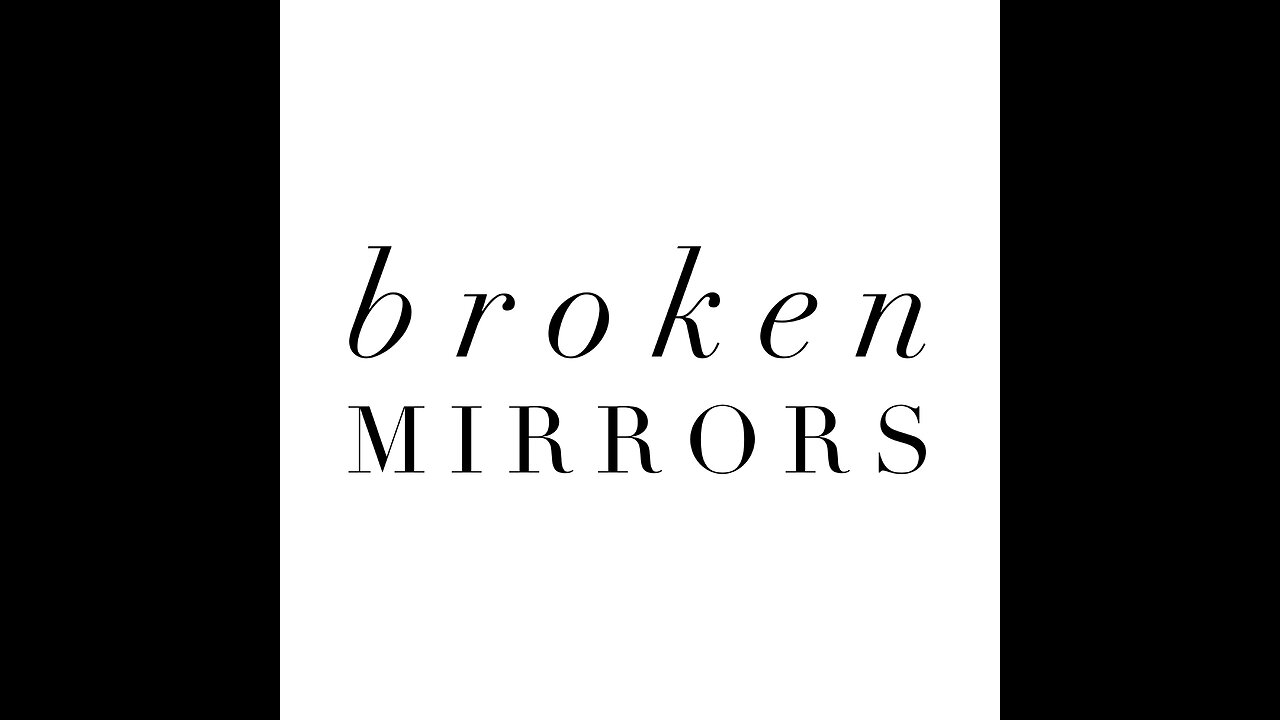 My poem entitled “Broken Mirrors” goes out to every single person who has ever been abused.