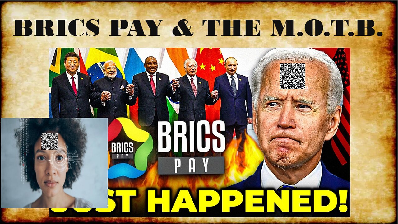 BRICS PAY & THE MOTB