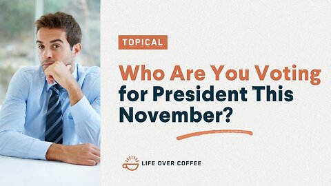 Who Are You Voting For President This November?