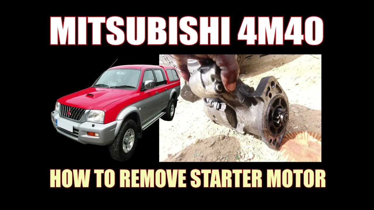 MITSUBISHI 4M40 - HOW TO REMOVE STARTER MOTOR