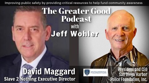 Dave Maggard LIVE on The Greater Good with Jeff Wohler