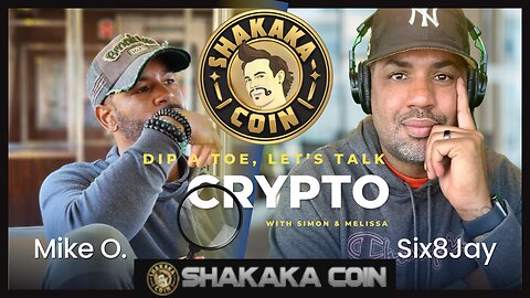 EP32 Dip A Toe, Let's Talk Crypto | What the heck is a SHAKAKA COIN!?