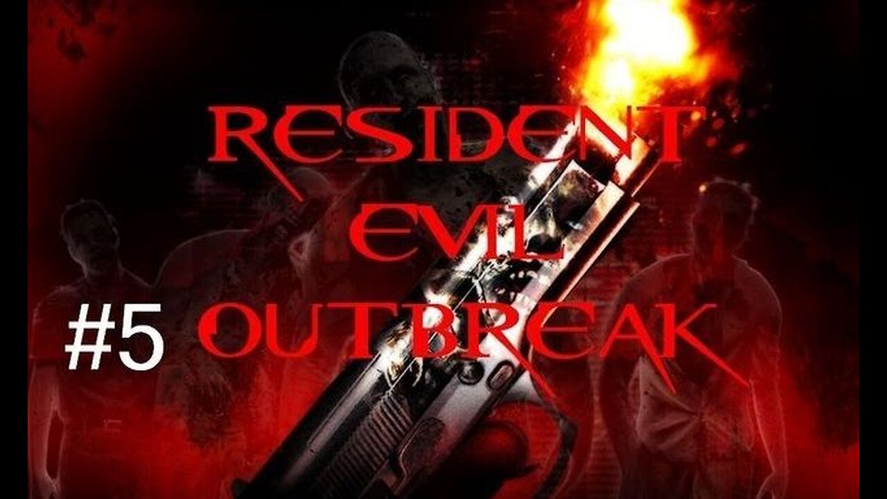 RESIDENT EVIL OUTBREAK - Episode 5: Smelling Ass