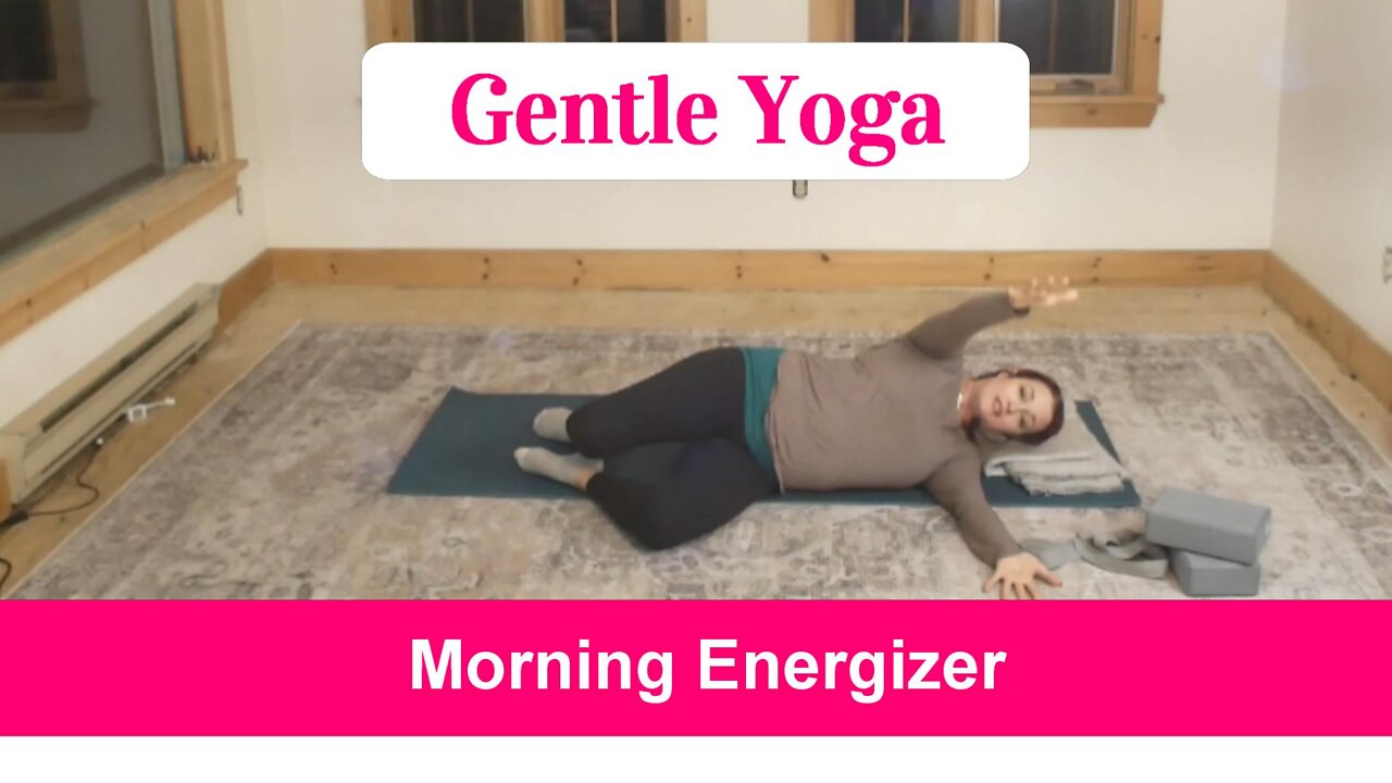 Gentle Yoga - Morning Energizer