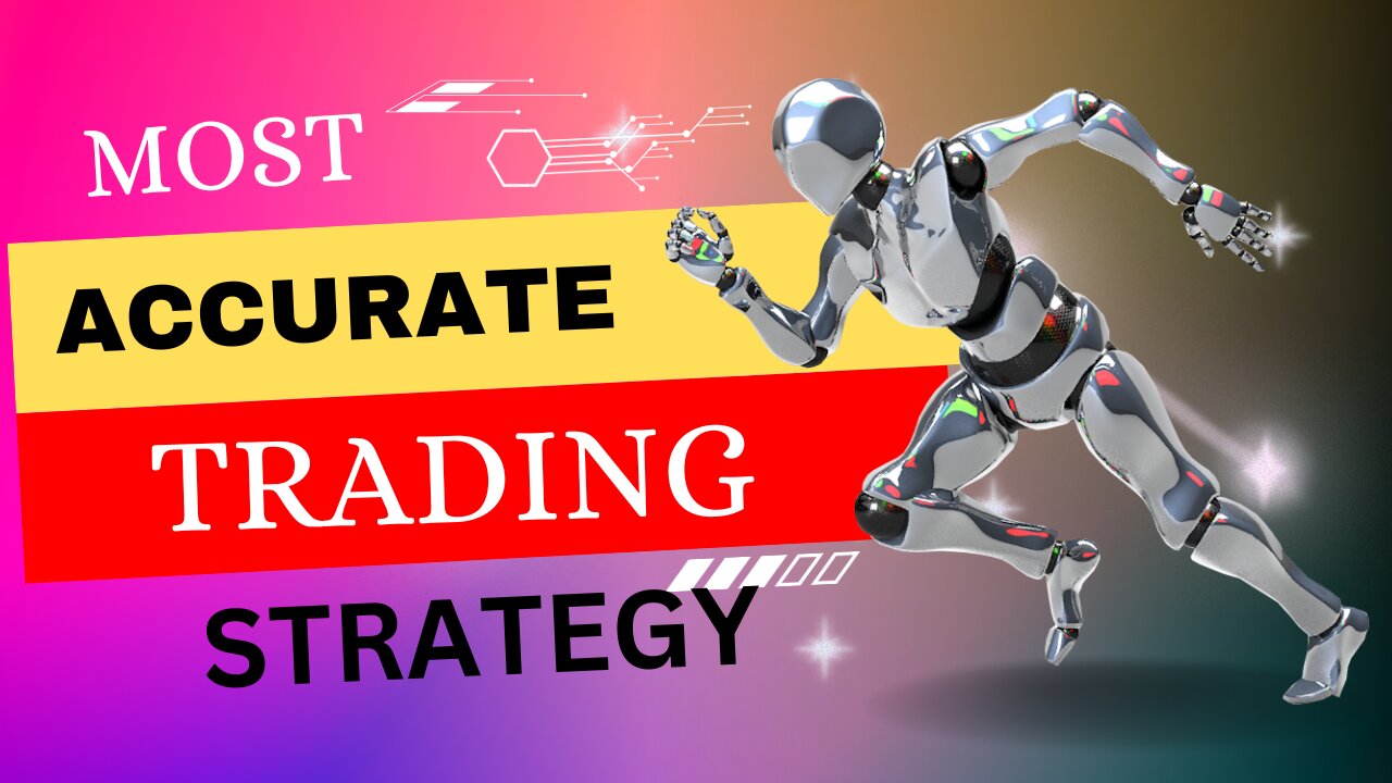 THE MOST ACCURATE TRADING STRATEGY RIGHT NOW - MUST TRY!