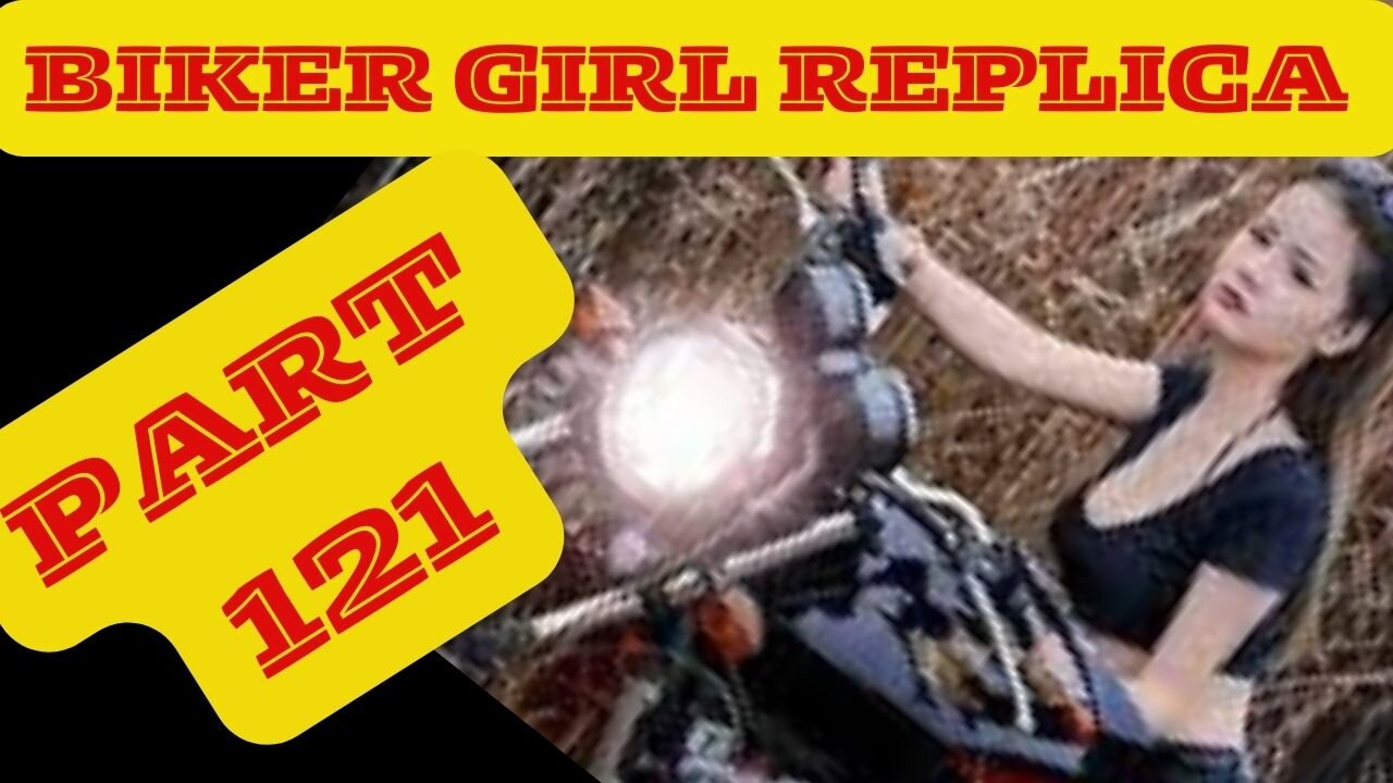 Biker Girl Replica Part 121