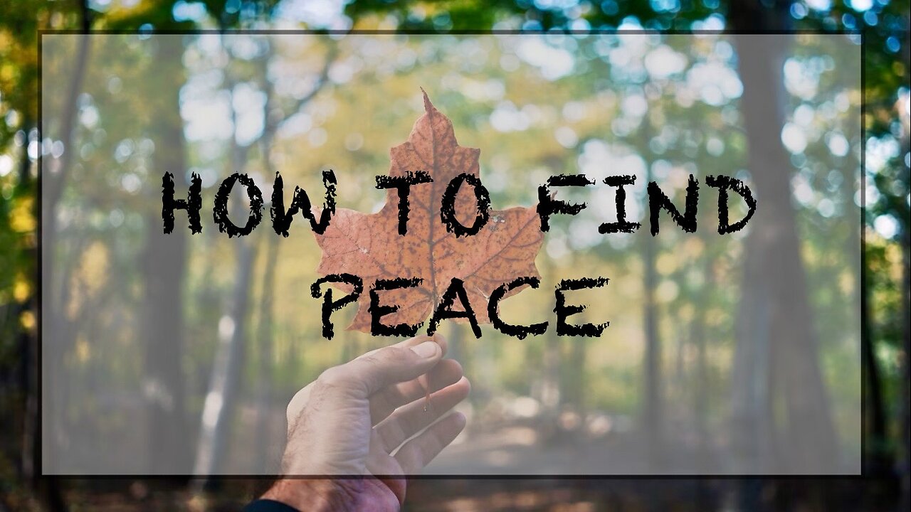 How to find Peace