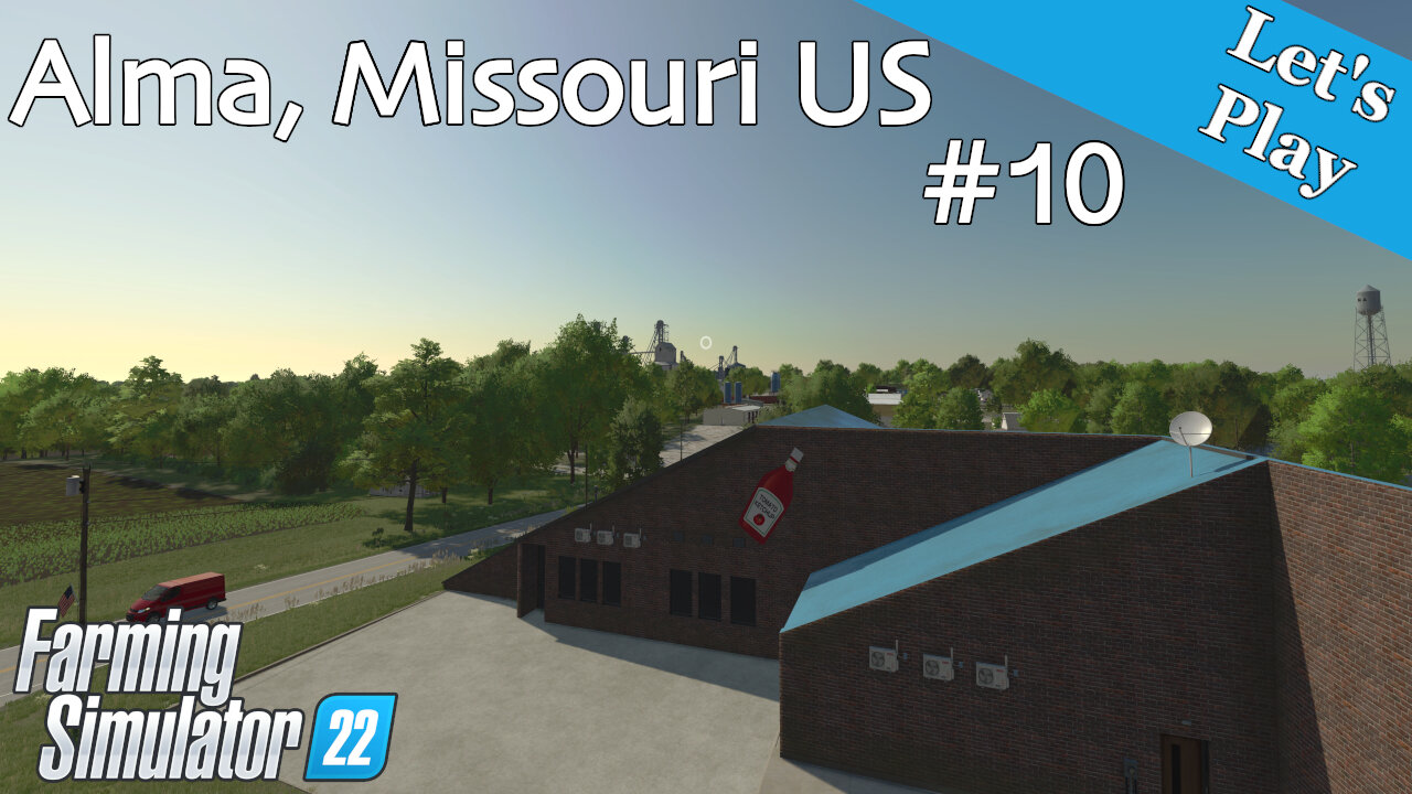 Let's Play | Alma, Missouri US | #10 | Farming Simulator 22