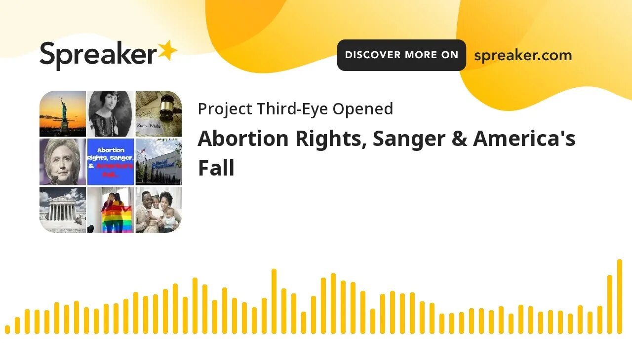 Abortion Rights, Sanger & America's Fall