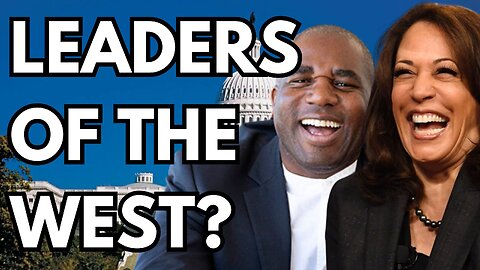 David Lammy & Kamala Harris to Lead the West?