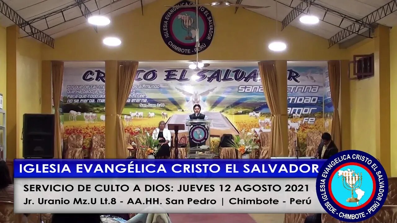 SERVICIO DE CULTO A DIOS: JUEVES 12 AGOSTO 2021