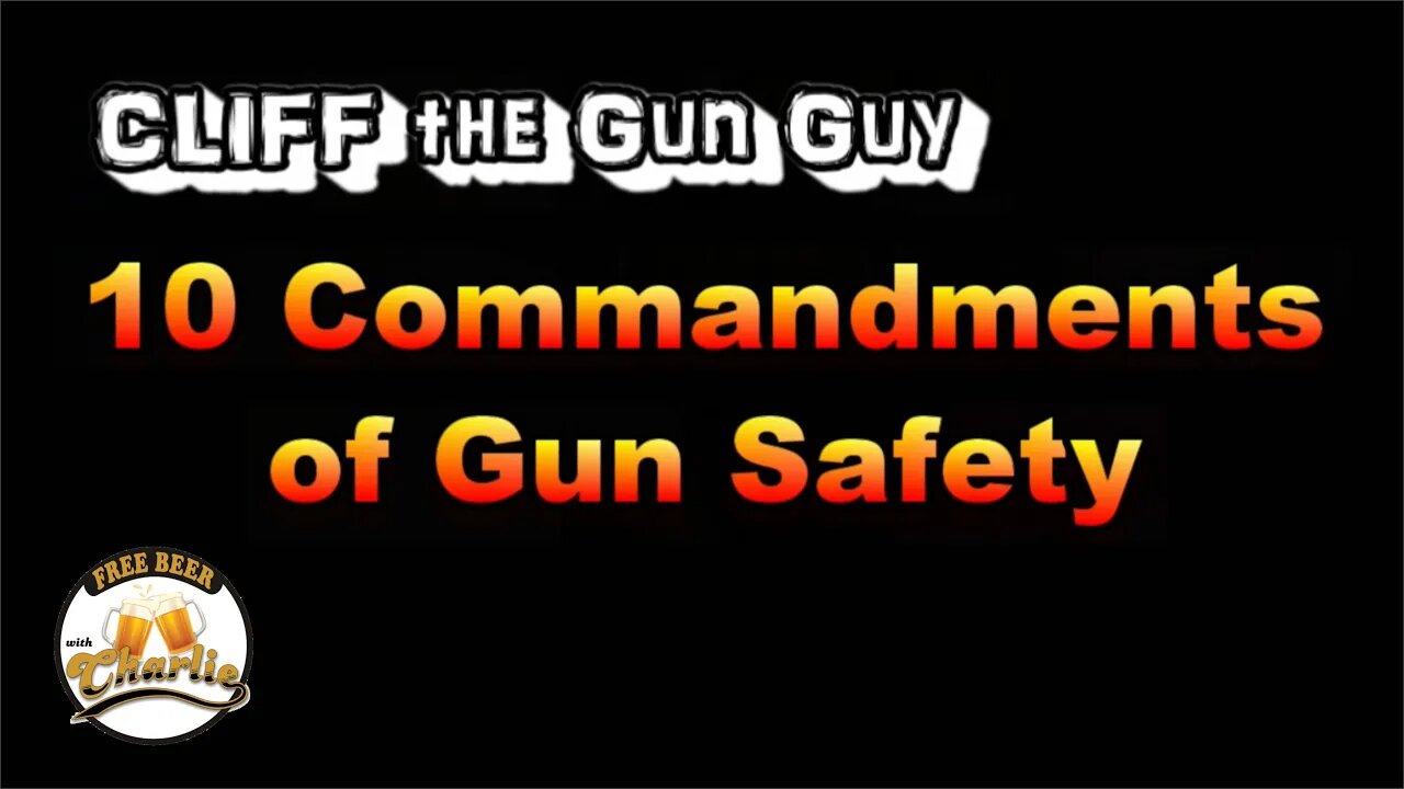 Ten Commandments of Gun Safety