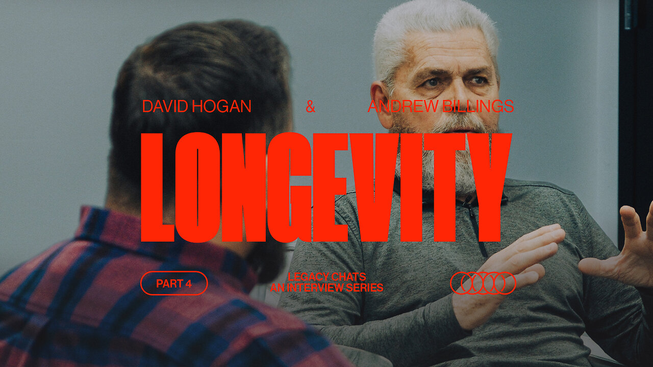 Longevity Pt. 4 | Legacy Chats | Brother David Hogan & Andrew Billings