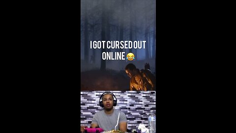 I Got Cursed Out Online